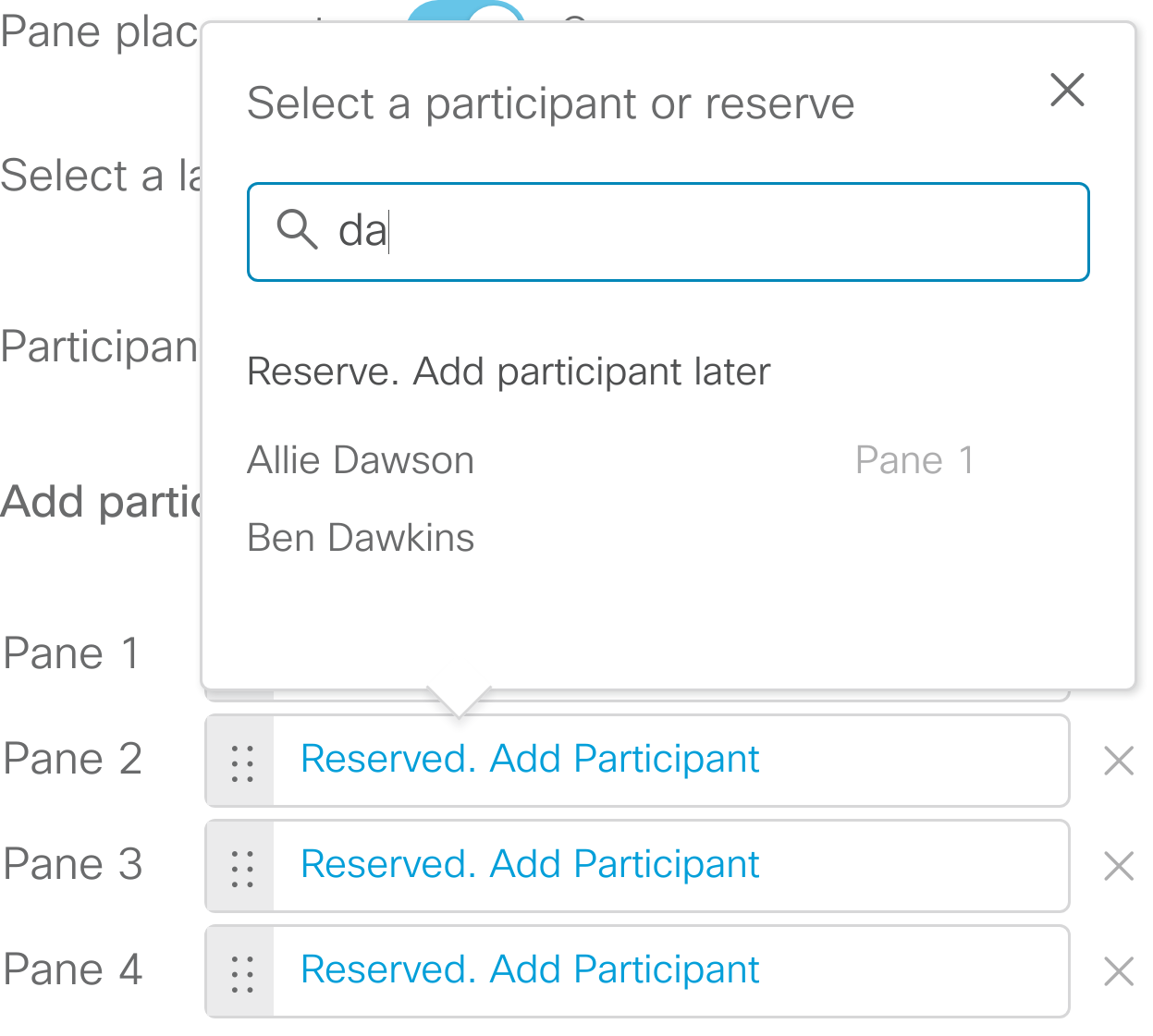 Screenshot of a popup that lets you search for a participant to add to a pane